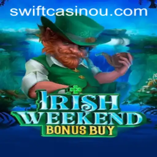 Discovering the Thrills of IrishWeekendBonusBuy: A New Gaming Adventure